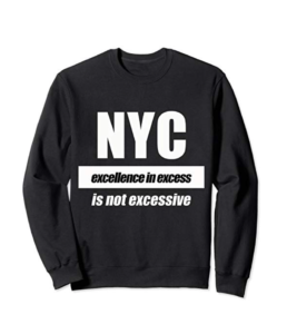 EXCELLENCE IN EXCESS IS NOT EXCESSIVE